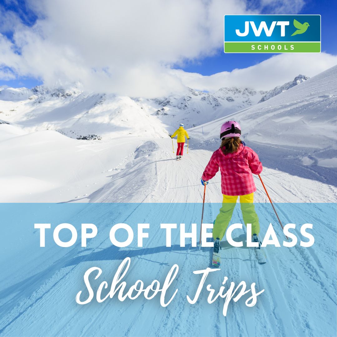 top of the class school trips with JWT Travel