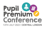 National Pupil Premium Conference 2022.